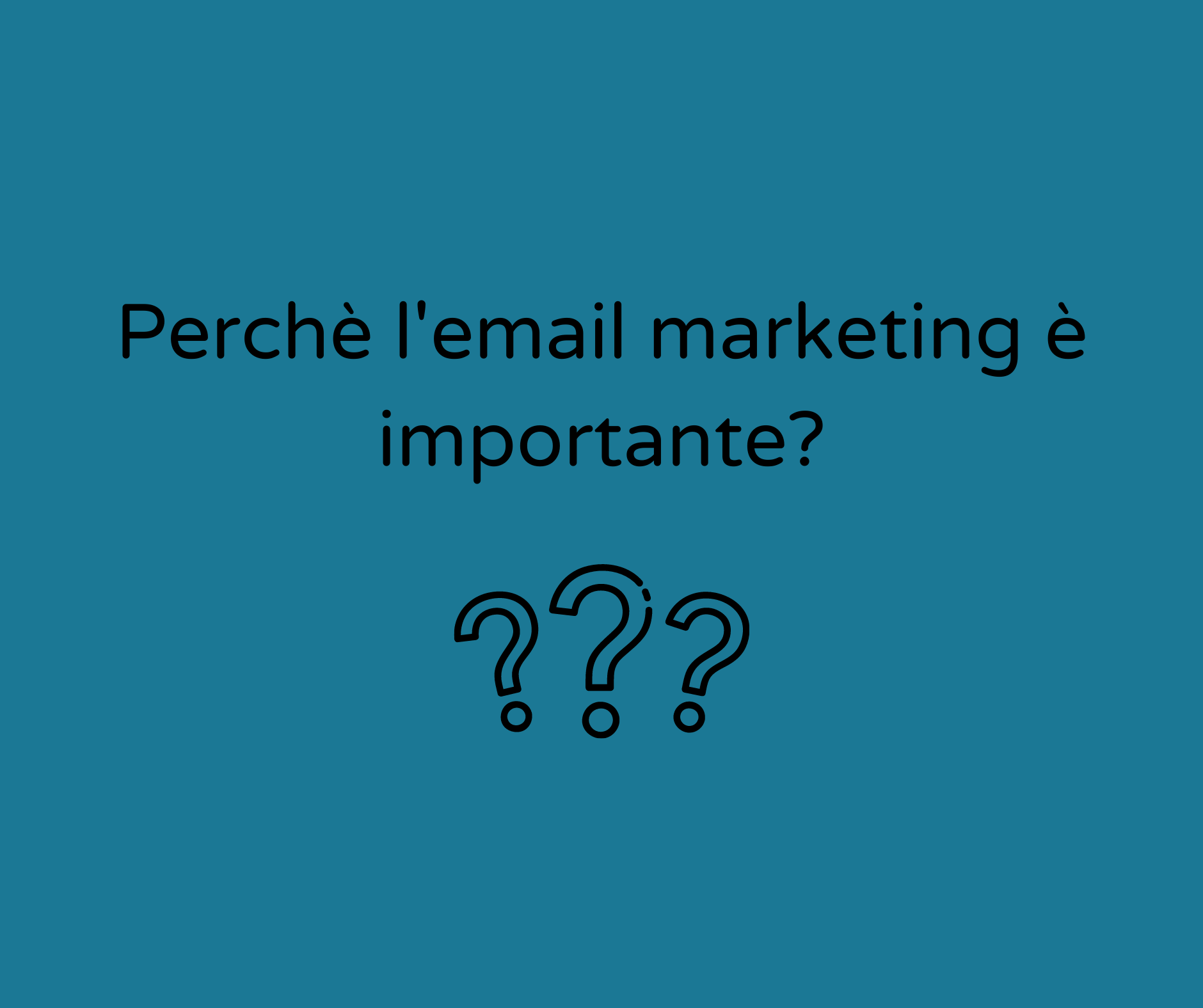 perchè l'email marketing è importante?